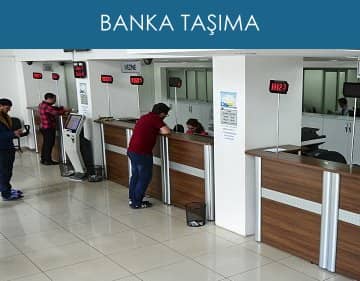 banka taşıma